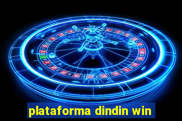 plataforma dindin win